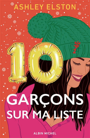 10 garçons sur ma liste - Ashley Elston