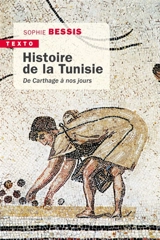 Histoire de la Tunisie : de Carthage à nos jours - Sophie Bessis