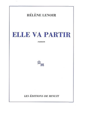 Elle va partir - Hélène Lenoir