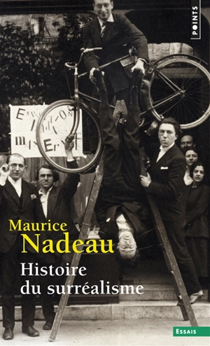 Histoire du surréalisme - Maurice Nadeau