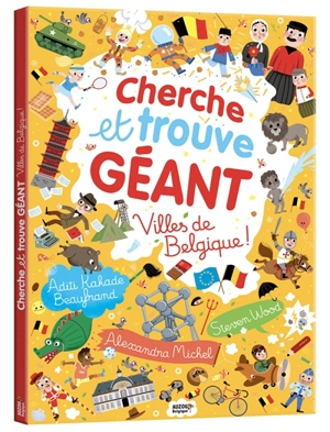 Villes de Belgique ! : cherche et trouve géant - Aditi Kakade Beaufrand