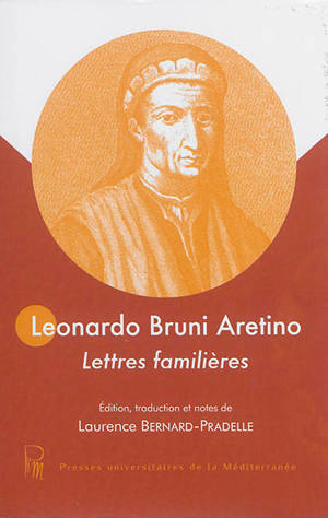 Lettres familières - Leonardo Bruni