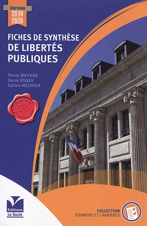 Fiches de synthèse de libertés publiques - Pierre Antoine