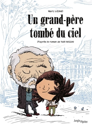 Un grand-père tombé du ciel - Marc Lizano