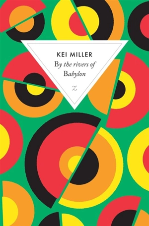 By the rivers of Babylon - Kei Miller