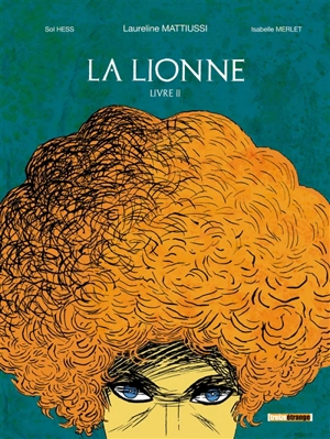 La lionne. Vol. 2 - Sol Hess