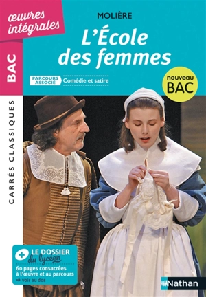 L'école des femmes : 1662, texte intégral : nouveau bac - Molière