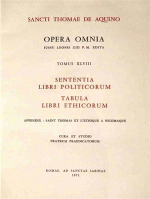 Sententia libri politicorum : tabula libri ethicorum - Thomas d'Aquin