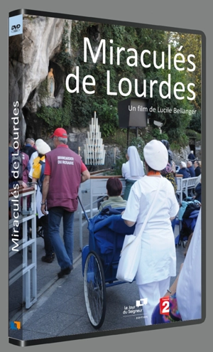 Miraculés de Lourdes - Lucile Bellanger
