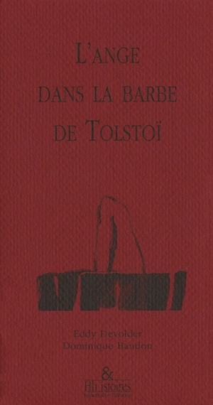 L'ange dans la barbe de Tolstoï - Eddy Devolder