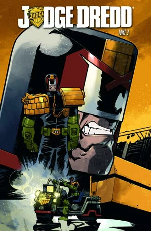 Judge Dredd. Vol. 3 - Duane Swierczynski