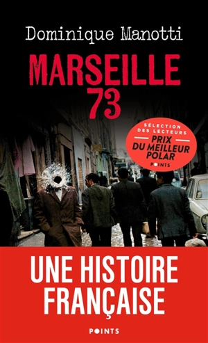 Marseille 73 - Dominique Manotti