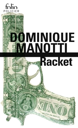 Racket - Dominique Manotti