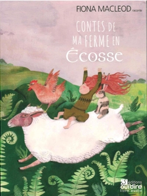 Contes de ma ferme en Ecosse - Fiona MacLeod