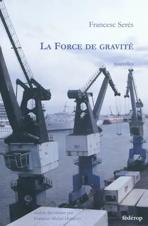 La force de gravité - Francesc Serés