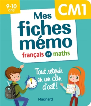 Mes fiches mémo : français et maths, CM1, 9-10 ans - Lorin Walter