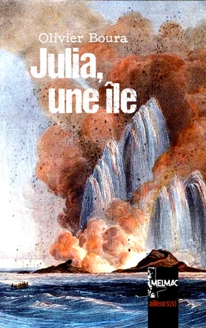 Julia, une île - Olivier Boura