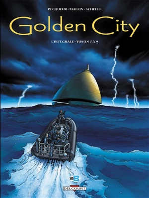 Golden city : l'intégrale. Tomes 7 à 9 - Daniel Pecqueur