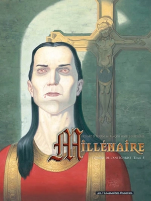 Millénaire. Vol. 5. L'ombre de l'Antéchrist - Richard D. Nolane