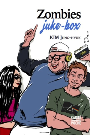 Zombies juke-box - Jung-Hyuk Kim