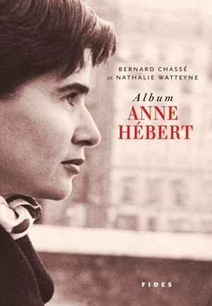 Album Anne Hébert - Bernard Chassé