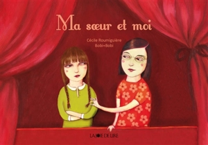 Ma soeur et moi - Cécile Roumiguière