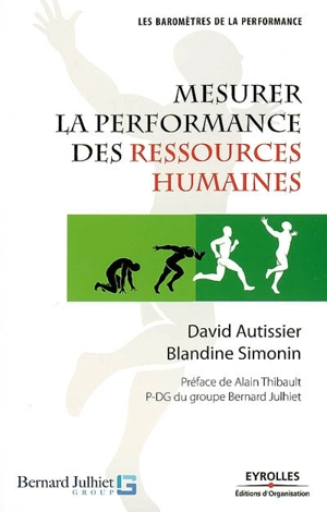 Mesurer la performance des ressources humaines - David Autissier