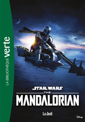 Star Wars : the Mandalorian. Vol. 5. La Jedi - Joe Schreiber