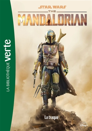 Star Wars : the Mandalorian. Vol. 2. La traque - Joe Schreiber