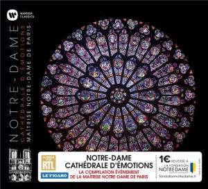 Notre-Dame, cathédrale d'émotions - Maîtrise de Notre-Dame de Paris
