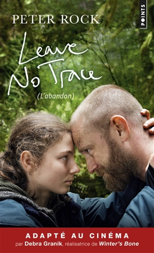 Leave no trace (l'abandon) - Peter Rock