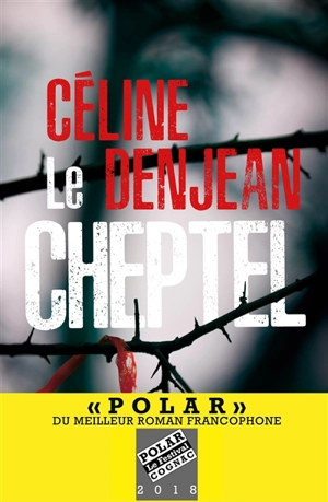 Le cheptel - Céline Denjean
