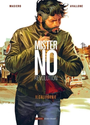 Mister No Revolution. Vol. 2. Californie - Michele Masiero