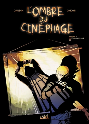 L'ombre du cinéphage. Vol. 1 - Jean-Charles Gaudin