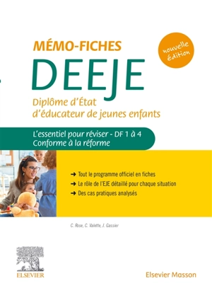 Mémo-fiches DEEJE, diplôme d'Etat d'éducateur de jeunes enfants : l'essentiel pour réviser, DF 1 à 4, conforme à la réforme - Jacqueline Gassier