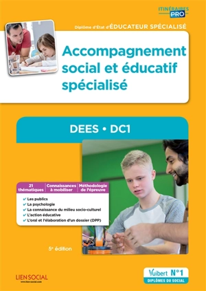 Accompagnement social et éducatif spécialisé : DEES, DC 1 : diplôme d'Etat d'éducateur spécialisé - Odile Pougnaud