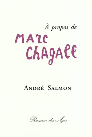 A propos de Marc Chagall - André Salmon