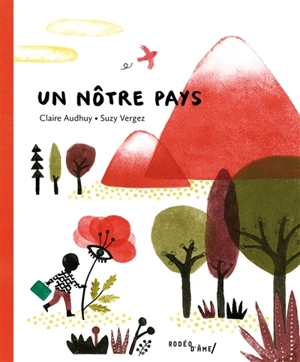 Un nôtre pays - Claire Audhuy