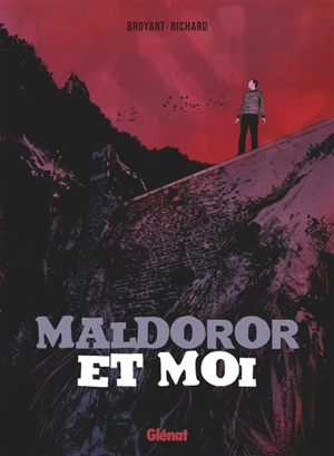 Maldoror et moi - Benoît Broyart