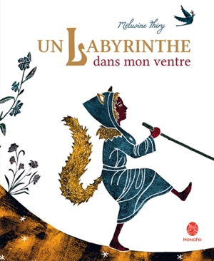 Un labyrinthe dans mon ventre - Mélusine Thiry