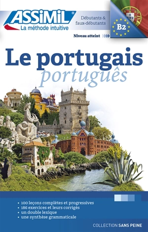 Le portugais : débutants & faux-débutants, B2. Português - José-Luis de Luna