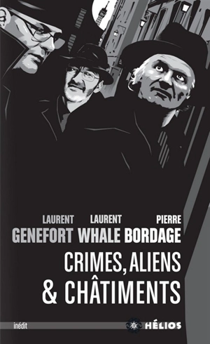 Crimes, aliens & châtiments - Laurent Genefort