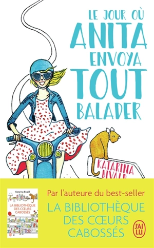 Le jour où Anita envoya tout balader - Katarina Bivald