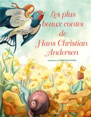 Les plus beaux contes de Hans Christian Andersen - Hans Christian Andersen
