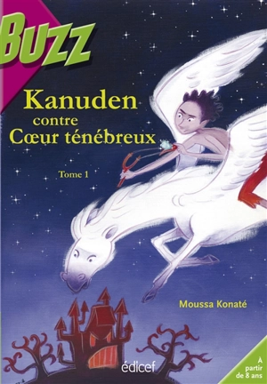 Kanuden contre Coeur ténébreux. Vol. 1 - Moussa Konaté