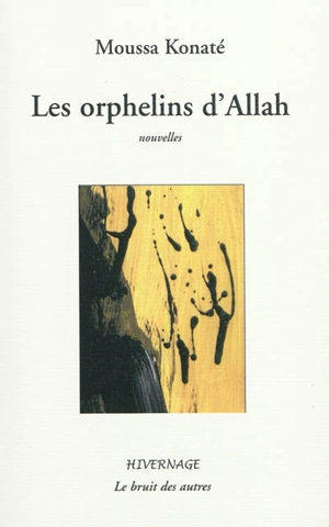 Les orphelins d'Allah - Moussa Konaté