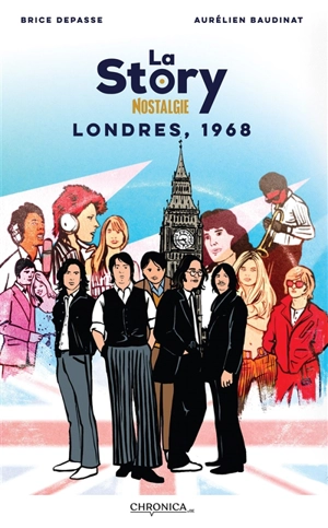 La Story, Nostalgie : Londres, 1968 - Brice Depasse