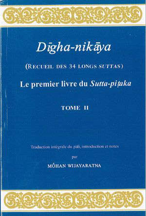 Digha Nikaya : Tome II - Môhan Wijayaratna