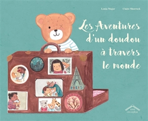 Les aventures d'un doudou à travers le monde - Lenia Major