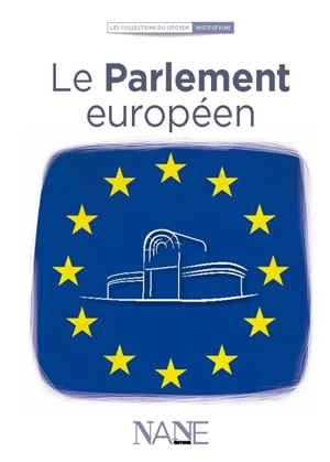 Le Parlement européen - Fabrice Serodes